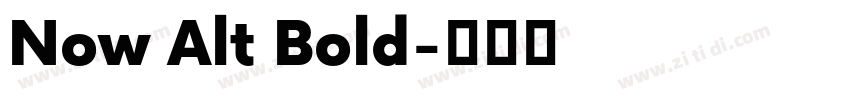 Now Alt Bold字体转换